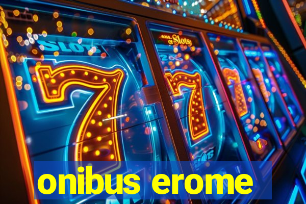 onibus erome